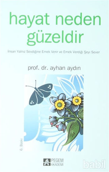 Picture of Hayat Neden Güzeldir