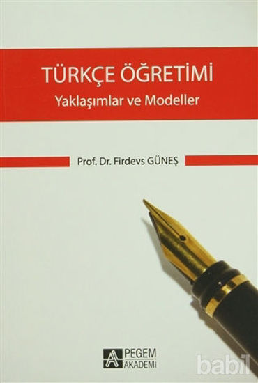 Picture of Türkçe Öğretimi - Yaklaşımlar ve Modeller
