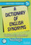Picture of A Dictionary of English Synonyms / İngilizce Eşanlamlılar Sözlüğü
