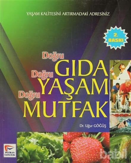 Picture of Doğru Gıda Doğru Yaşam Doğru Mutfak