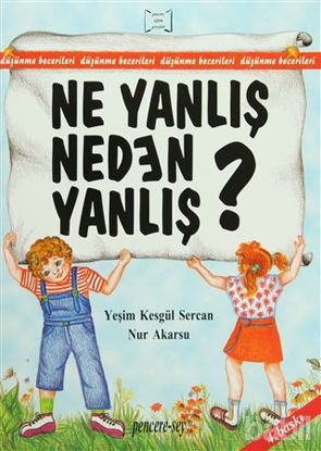 Picture of Ne Yanlış Neden Yanlış?