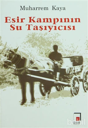 Picture of Esir Kampının Su Taşıyıcısı