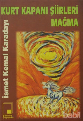 Picture of Kurt Kapanı Şiirleri Mağma