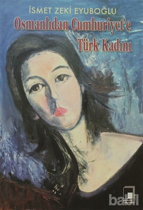 Picture of Osmanlıdan Cumhuriyet’e Türk Kadını