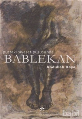 Picture of Bablekan Pustaki Siyaset Pususunda