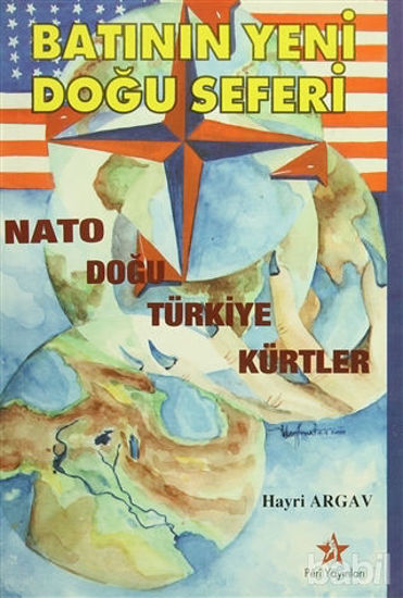 Picture of Batının Yeni Doğu Seferi