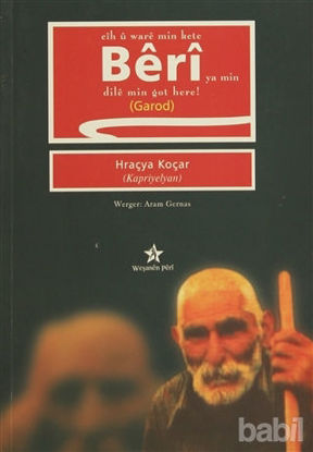 Picture of Cih u Ware Min Kete Beri Ya Min Dile Min Got Here (Garod)