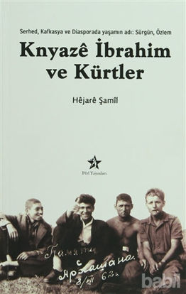Picture of Knyaze İbrahim ve Kürtler