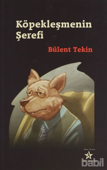 Picture of Köpekleşmenin Şerefi