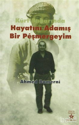 Picture of Kürt Baharında Hayatını Adamış Bir Peşmergeyim