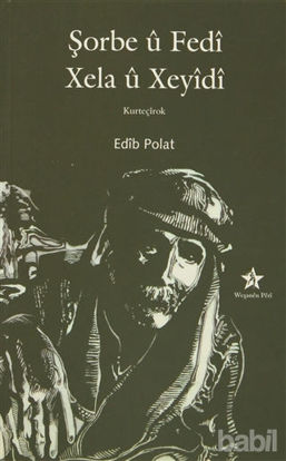 Picture of Şorbe u Fedi - Xela u Xeyidi