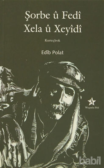 Picture of Şorbe u Fedi - Xela u Xeyidi