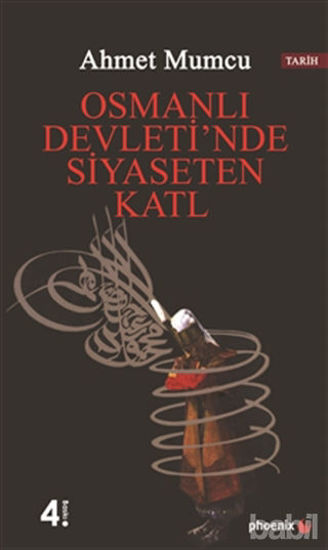 Picture of Osmanlı Devleti’nde Siyaseten Katl