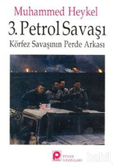 Picture of 3. Petrol Savaşı Körfez Savaşının Perde Arkası