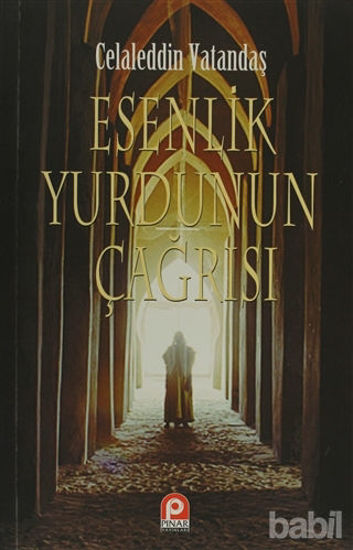 Picture of Esenlik Yurdunun Çağrısı