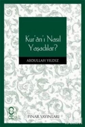 Picture of Kur’an’ı Nasıl Yaşadılar