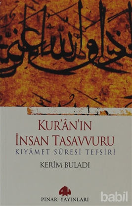 Picture of Kur’an’ın İnsan Tasavvuru
