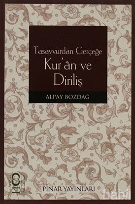 Picture of Tasavvurdan Gerçeğe Kur’an ve Diriliş