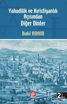 Picture of Yahudilik ve Hıristiyanlık Açısından Diğer Dinler