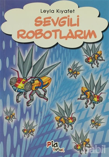 Picture of Sevgili Robotlarım