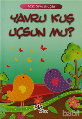Picture of Yavru Kuş Uçsun mu?
