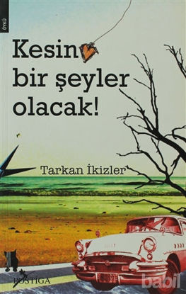Picture of Kesin Bir Şeyler Olacak!