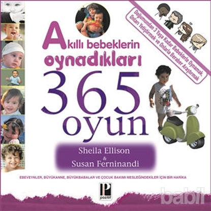 Picture of Akıllı Bebeklerin Oynadıkları 365 Oyun