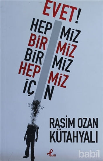 Picture of Evet! Hepimiz Birimiz Birimiz Hepimiz İçin