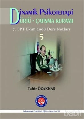 Picture of Dinamik Psikoterapi / Dürtü Çatışma Kuramı 5