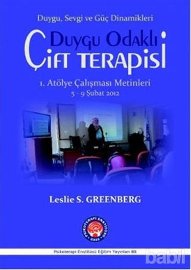 Picture of Duygu Odaklı Çift Terapisi 1. Atölye Çalışma Metinleri