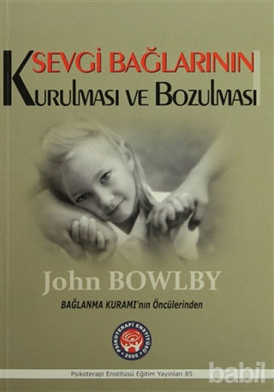 Picture of Sevgi Bağlarının Kurulması ve Bozulması