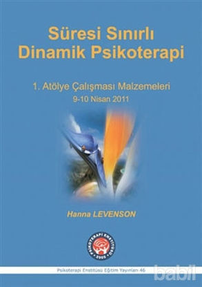 Picture of Süresi Sınırlı Dinamik Psikoterapi - 1. Atölye Çalışması Malzelemeleri 9-10 Nisan 2011