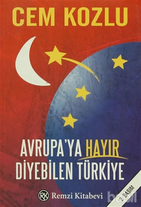 Picture of Avrupa’ya Hayır Diyebilen Türkiye