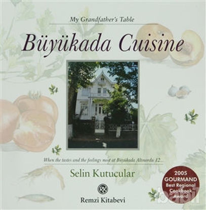 Picture of Büyükada Cuisine - My Grandfather's Table