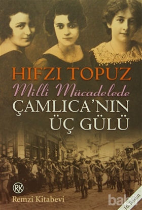 Picture of Milli Mücadele'de Çamlıca'nın Üç Gülü
