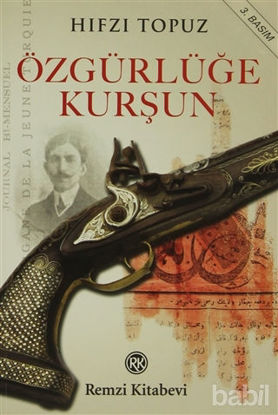 Picture of Özgürlüğe Kurşun