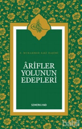 Picture of Arifler Yolunun Edebleri