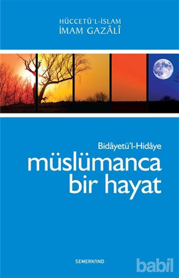 Picture of Müslümanca Bir Hayat - Bidayetül Hidaye