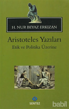 Picture of Aristoteles Yazıları: Etik ve Politika Üzerine