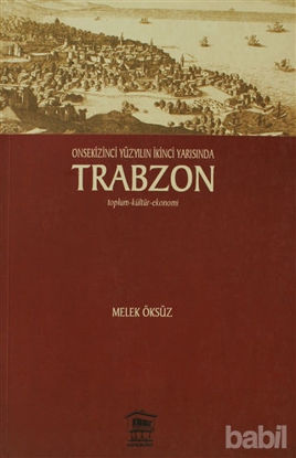 Picture of Onsekinci Yüzyılın İkinci Yarısında Trabzon