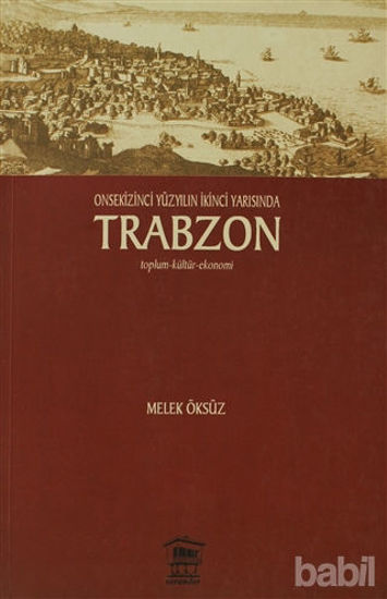 Picture of Onsekinci Yüzyılın İkinci Yarısında Trabzon