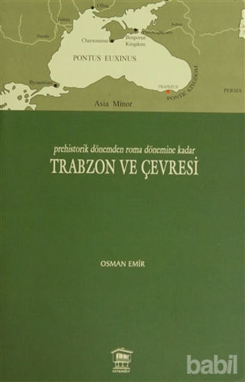 Picture of Prehistorik Dönemden Roma Dönemine Kadar Trabzon ve Çevresi