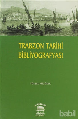 Picture of Trabzon Tarihi Bibliyografyası