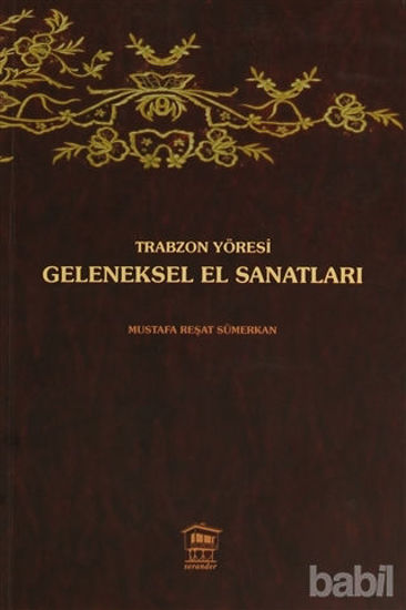 Picture of Trabzon Yöresi Geleneksel El Sanatları