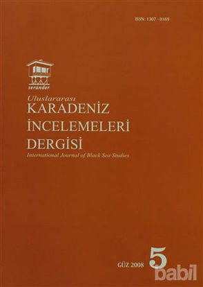 Picture of Uluslararası Karadeniz İncelemeleri Dergisi / İnternational Journal of Black Sea Studies Sayı: 5