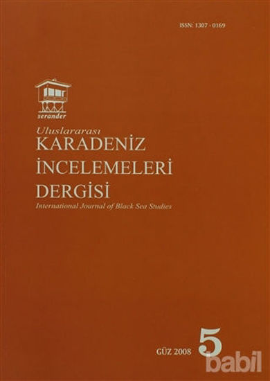 Picture of Uluslararası Karadeniz İncelemeleri Dergisi / İnternational Journal of Black Sea Studies Sayı: 5