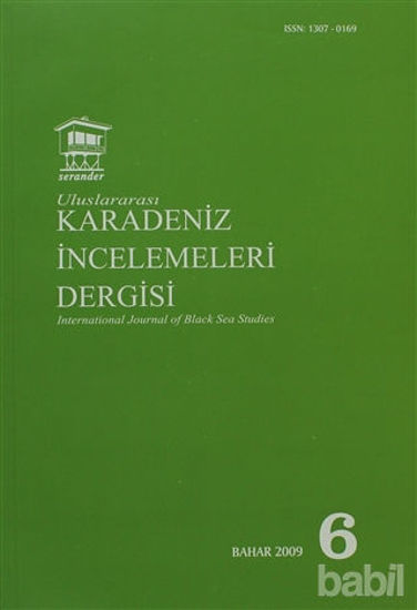 Picture of Uluslararası Karadeniz İncelemeleri Dergisi / İnternational Journal of Black Sea Studies Sayı: 6