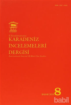 Picture of Uluslararası Karadeniz İncelemeleri Dergisi / İnternational Journal Of Black Sea Studies Sayı: 8