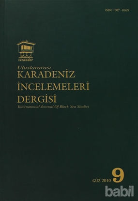 Picture of Uluslararası Karadeniz İncelemeleri Dergisi / İnternational Journal Of Black Sea Studies Sayı: 9