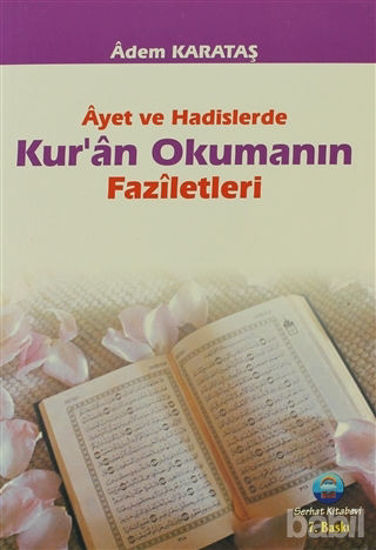 Picture of Ayet ve Hadislerde Kur’an Okumanın Faziletleri